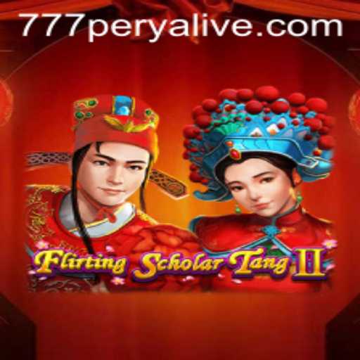 Flirting Scholar Tang II: An Engaging Dive into the World of 777perya