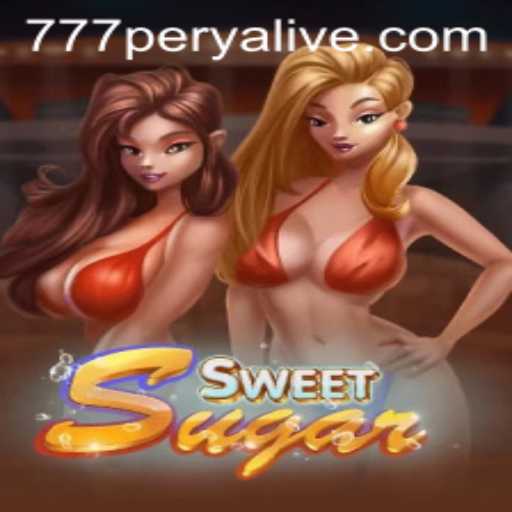 A Deep Dive into SweetSugar and the Exciting World of 777perya